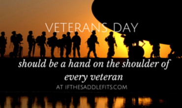 Veterans Day Should Be A Hand On The Shoulder at ifhesaddlefits.com